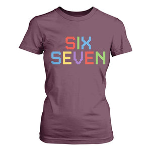 Six Seven Meme Pixel 67 Gen Alpha Meme T Shirt For Women TS11 Maroon Print Your Wear