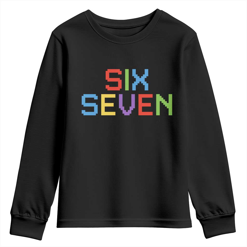Six Seven Meme Pixel 67 Gen Alpha Meme Youth Sweatshirt TS11 Black Print Your Wear