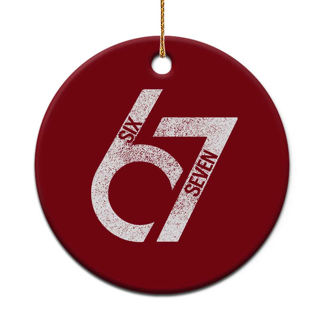 Funny Six Seven 67 Meme Gen Alpha Slang Ceramic Ornament TS11 1pc Red Print Your Wear