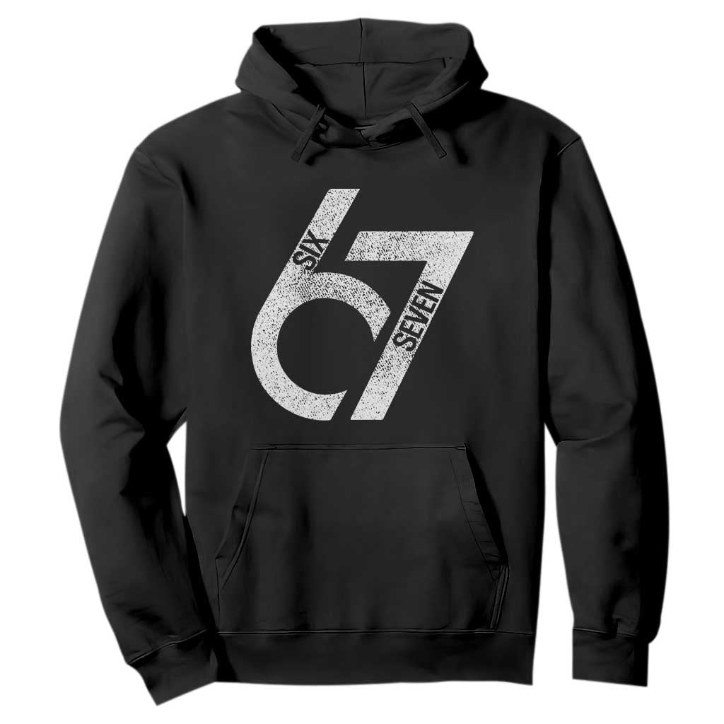 Funny Six Seven 67 Meme Gen Alpha Slang Hoodie TS11 Black Print Your Wear