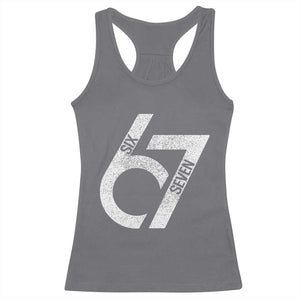 Funny Six Seven 67 Meme Gen Alpha Slang Racerback Tank Top TS11 Charcoal Print Your Wear