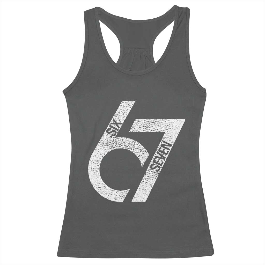Funny Six Seven 67 Meme Gen Alpha Slang Racerback Tank Top TS11 Dark Heather Print Your Wear