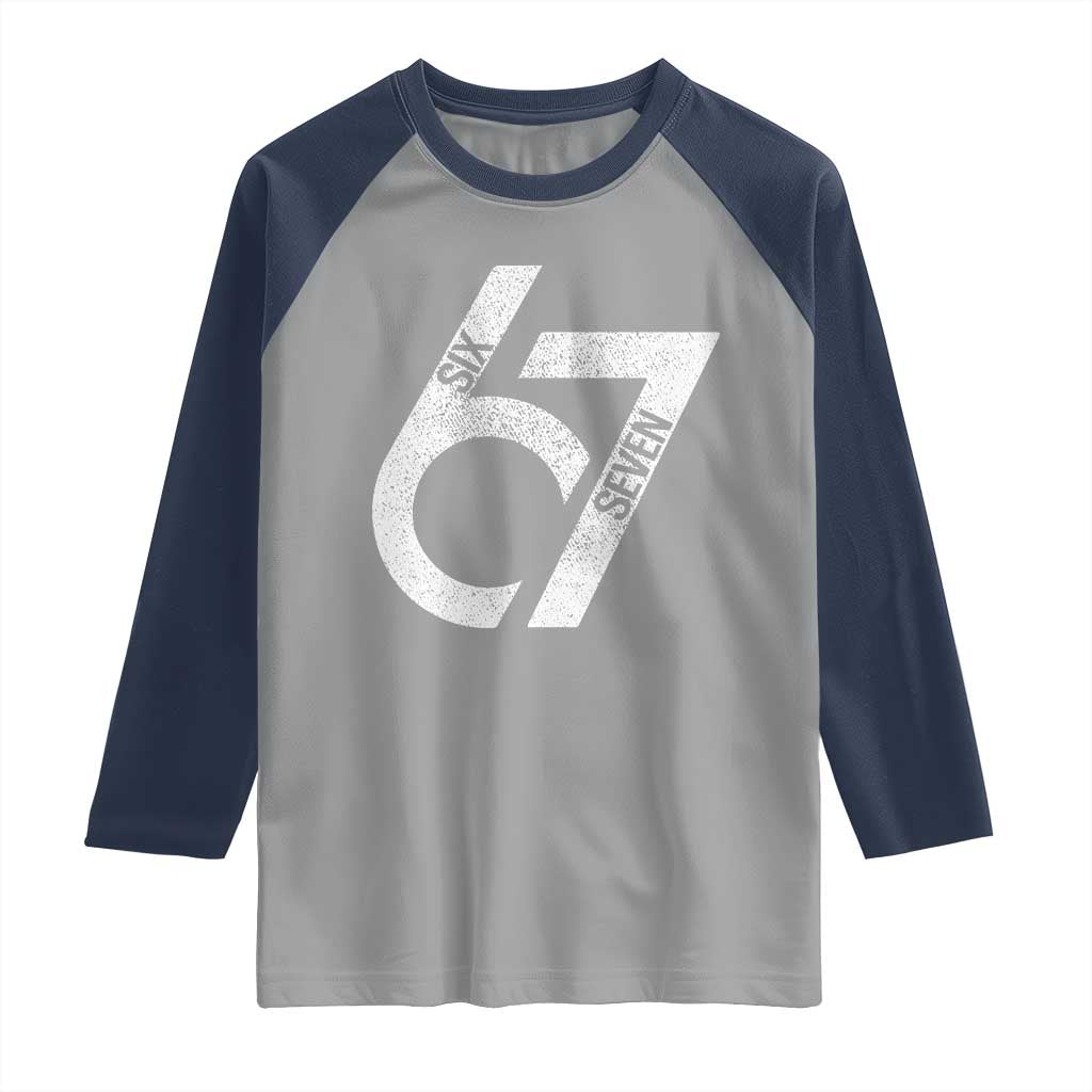 Funny Six Seven 67 Meme Gen Alpha Slang Raglan Shirt TS11 Sport Gray Navy Print Your Wear