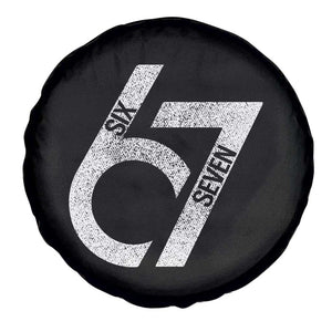 Funny Six Seven 67 Meme Gen Alpha Slang Spare Tire Cover TS11 Print Your Wear