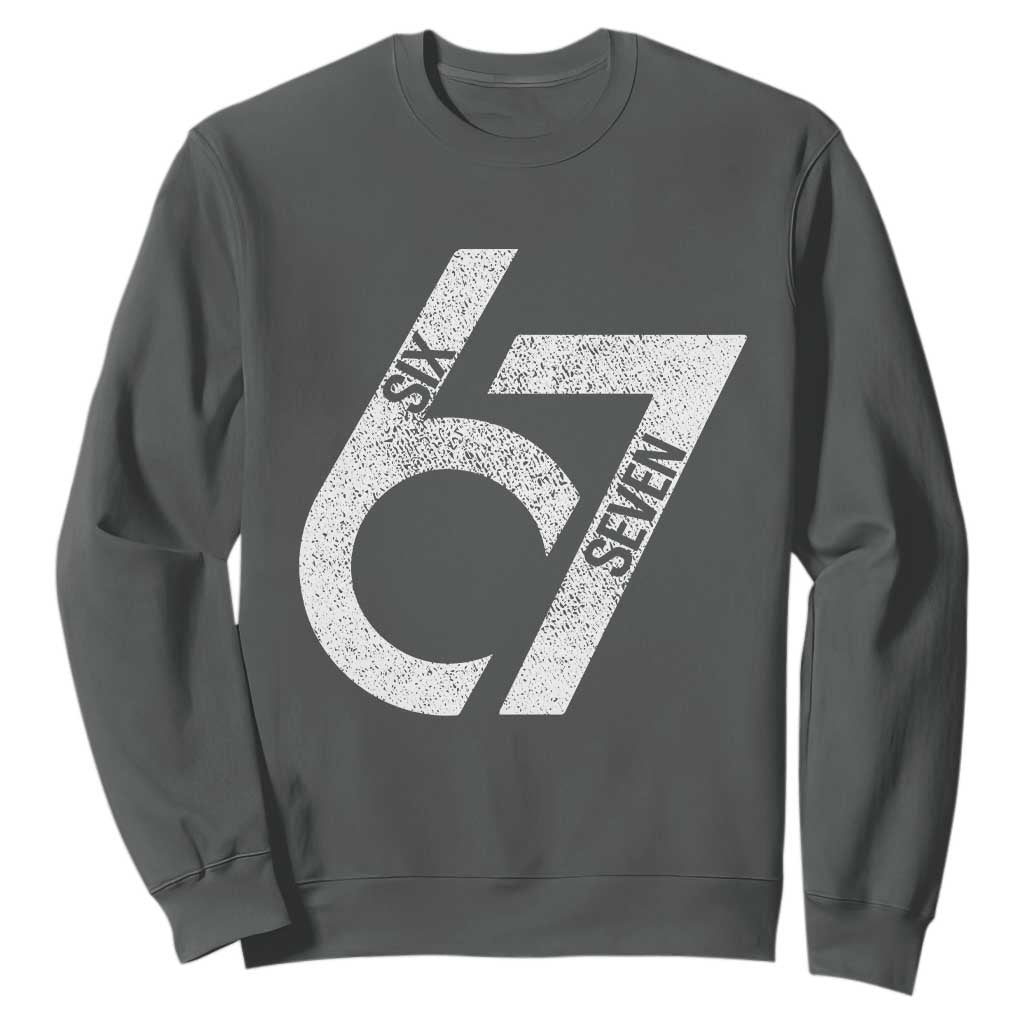 Funny Six Seven 67 Meme Gen Alpha Slang Sweatshirt TS11 Dark Heather Print Your Wear