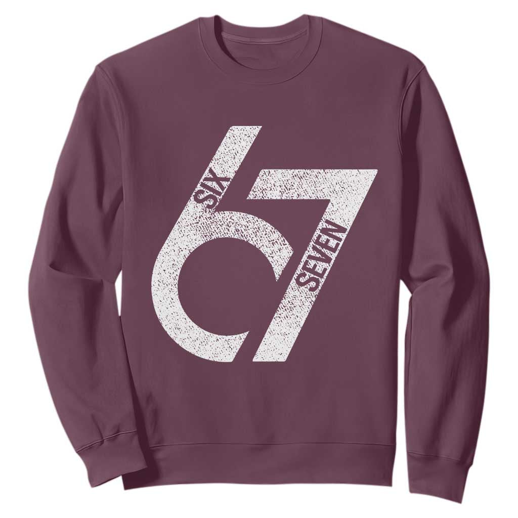 Funny Six Seven 67 Meme Gen Alpha Slang Sweatshirt TS11 Maroon Print Your Wear
