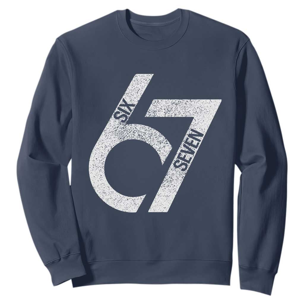 Funny Six Seven 67 Meme Gen Alpha Slang Sweatshirt TS11 Navy Print Your Wear