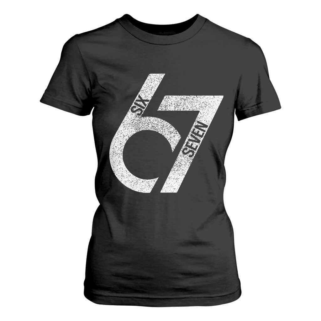 Funny Six Seven 67 Meme Gen Alpha Slang T Shirt For Women TS11 Black Print Your Wear