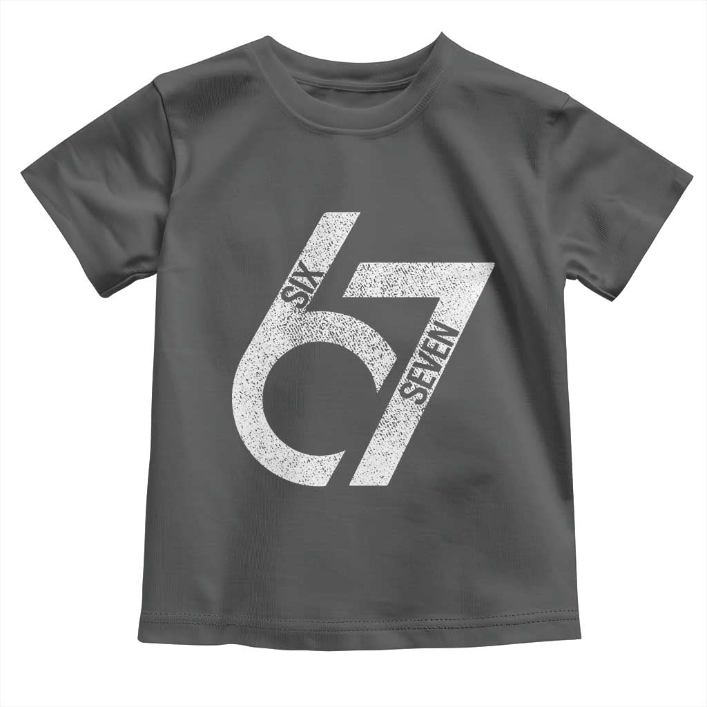 Funny Six Seven 67 Meme Gen Alpha Slang Toddler T Shirt TS11 Dark Heather Print Your Wear