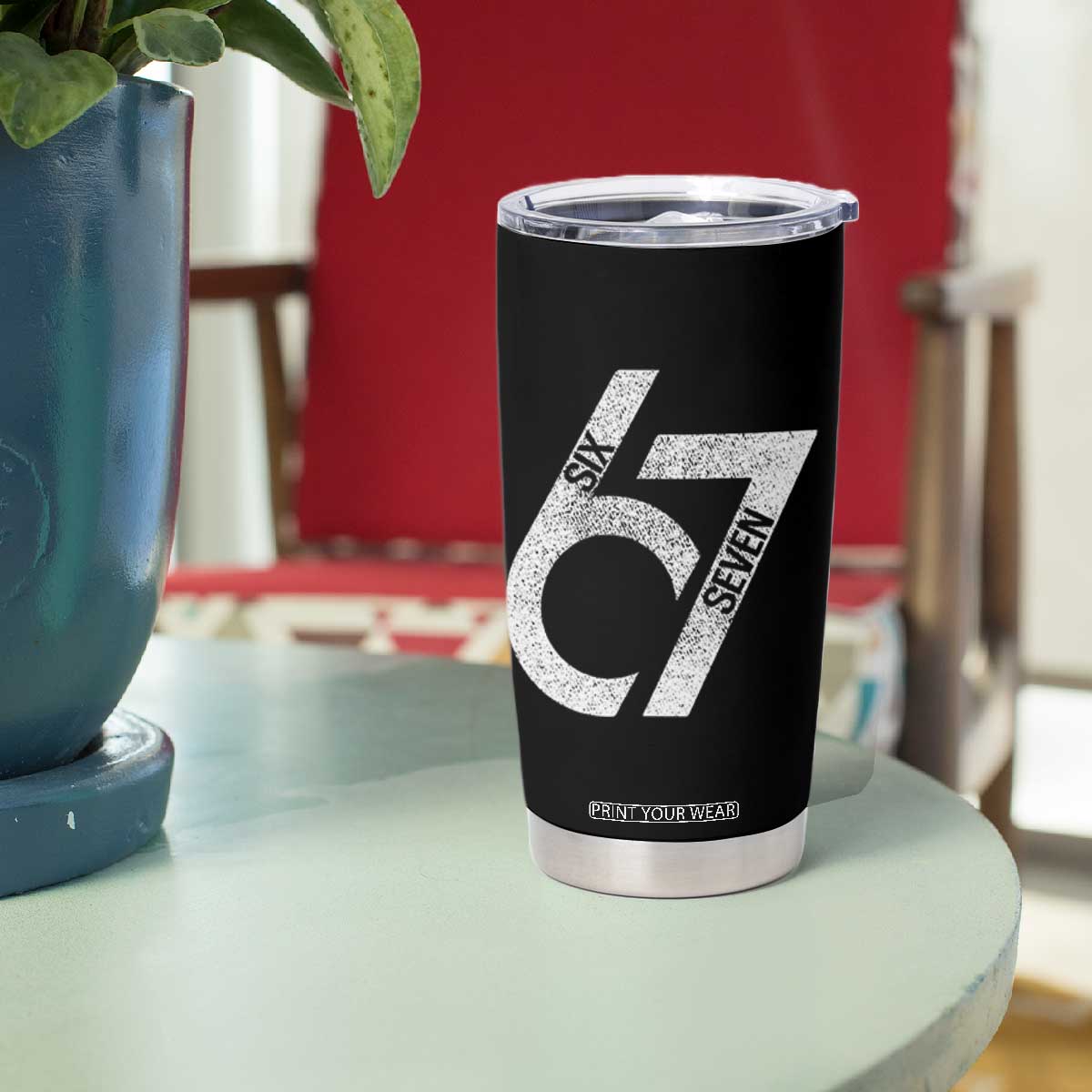 Funny Six Seven 67 Meme Gen Alpha Slang Tumbler Cup TS11 Print Your Wear