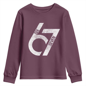 Funny Six Seven 67 Meme Gen Alpha Slang Youth Sweatshirt TS11 Maroon Print Your Wear