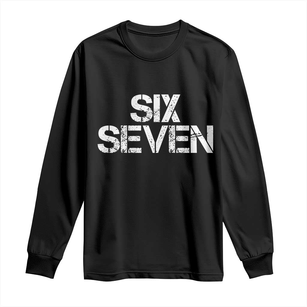 Six Seven Meme Vintage 67 Gen Alpha Meme Long Sleeve Shirt TS11 Black Print Your Wear