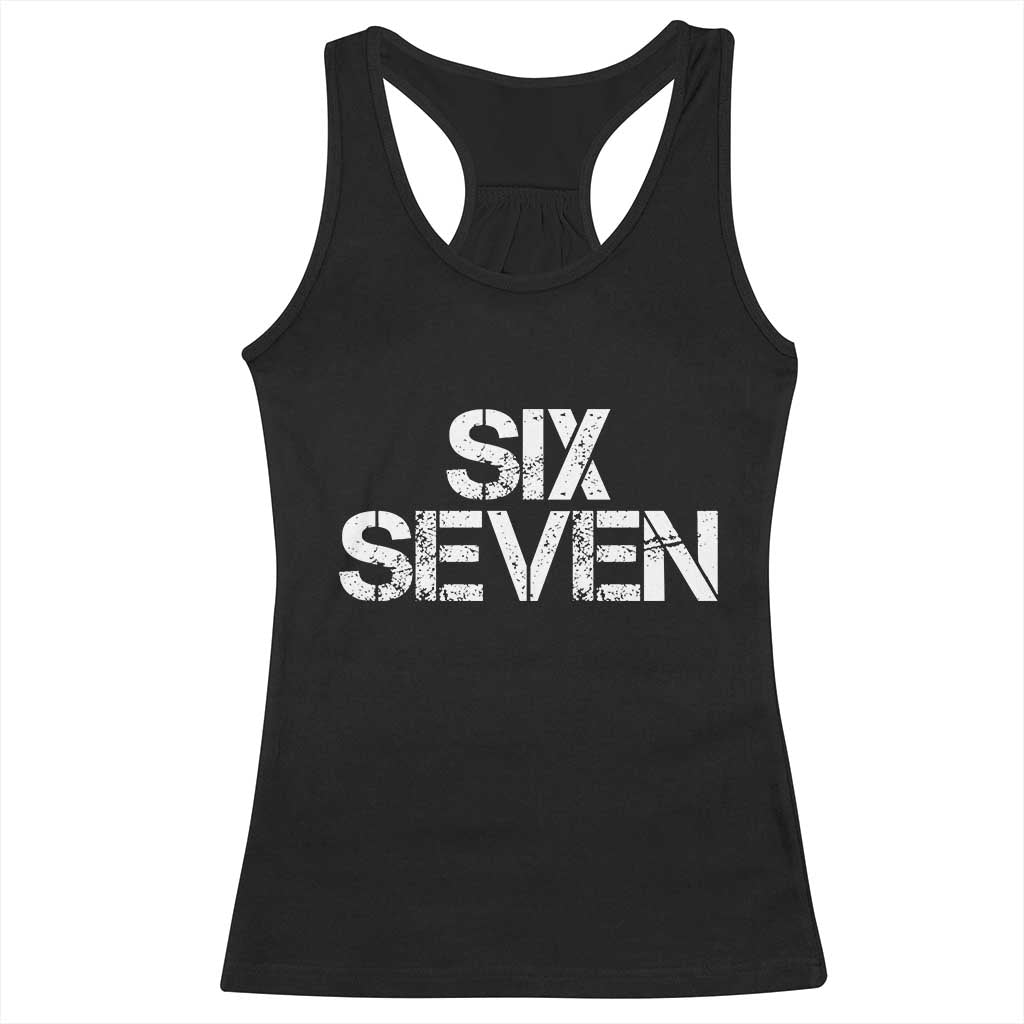 Six Seven Meme Vintage 67 Gen Alpha Meme Racerback Tank Top TS11 Black Print Your Wear