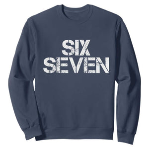 Six Seven Meme Vintage 67 Gen Alpha Meme Sweatshirt TS11 Navy Print Your Wear