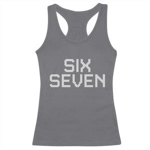 Six Seven Meme Pixel 67 Gen Alpha Internet Joke Racerback Tank Top TS11 Charcoal Print Your Wear