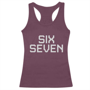 Six Seven Meme Pixel 67 Gen Alpha Internet Joke Racerback Tank Top TS11 Maroon Print Your Wear