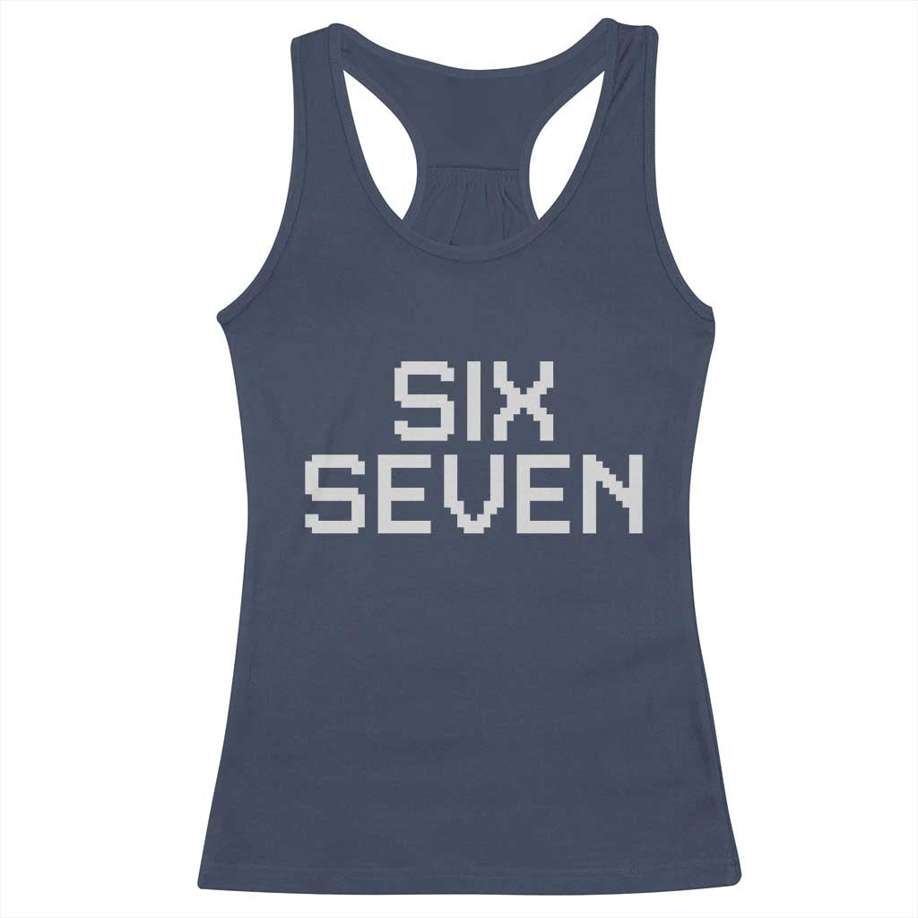 Six Seven Meme Pixel 67 Gen Alpha Internet Joke Racerback Tank Top TS11 Navy Print Your Wear