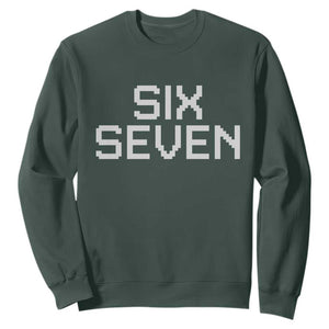 Six Seven Meme Pixel 67 Gen Alpha Internet Joke Sweatshirt TS11 Dark Forest Green Print Your Wear