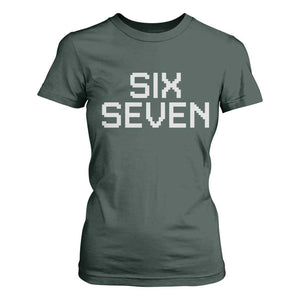 Six Seven Meme Pixel 67 Gen Alpha Internet Joke T Shirt For Women TS11 Dark Forest Green Print Your Wear