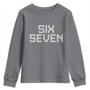 Six Seven Meme Pixel 67 Gen Alpha Internet Joke Youth Sweatshirt TS11 Charcoal Print Your Wear