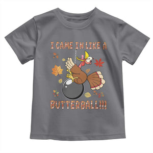 Funny Thanksgiving Turkey Baby Shirt I Came In Like A Butterball Fall Season TS11 Charcoal Print Your Wear