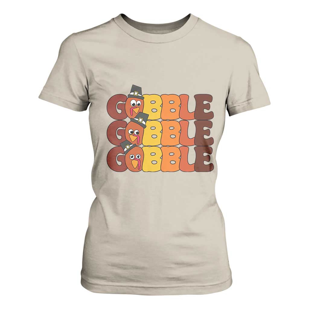 Funny Thanksgiving Tukey Gobble T Shirt For Women TS11 Sand Print Your Wear