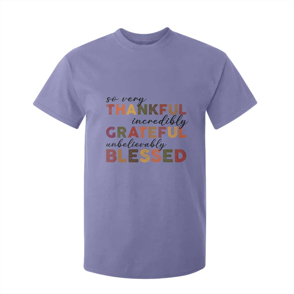Thanksgiving T Shirt For Kid So Very Thankful Incredibly Grateful Unbelievably Blessed TS11 Violet Print Your Wear
