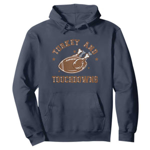 Thanksgiving Football Hoodie Turkey And Touchdowns Vintage American Football TS11 Navy Print Your Wear