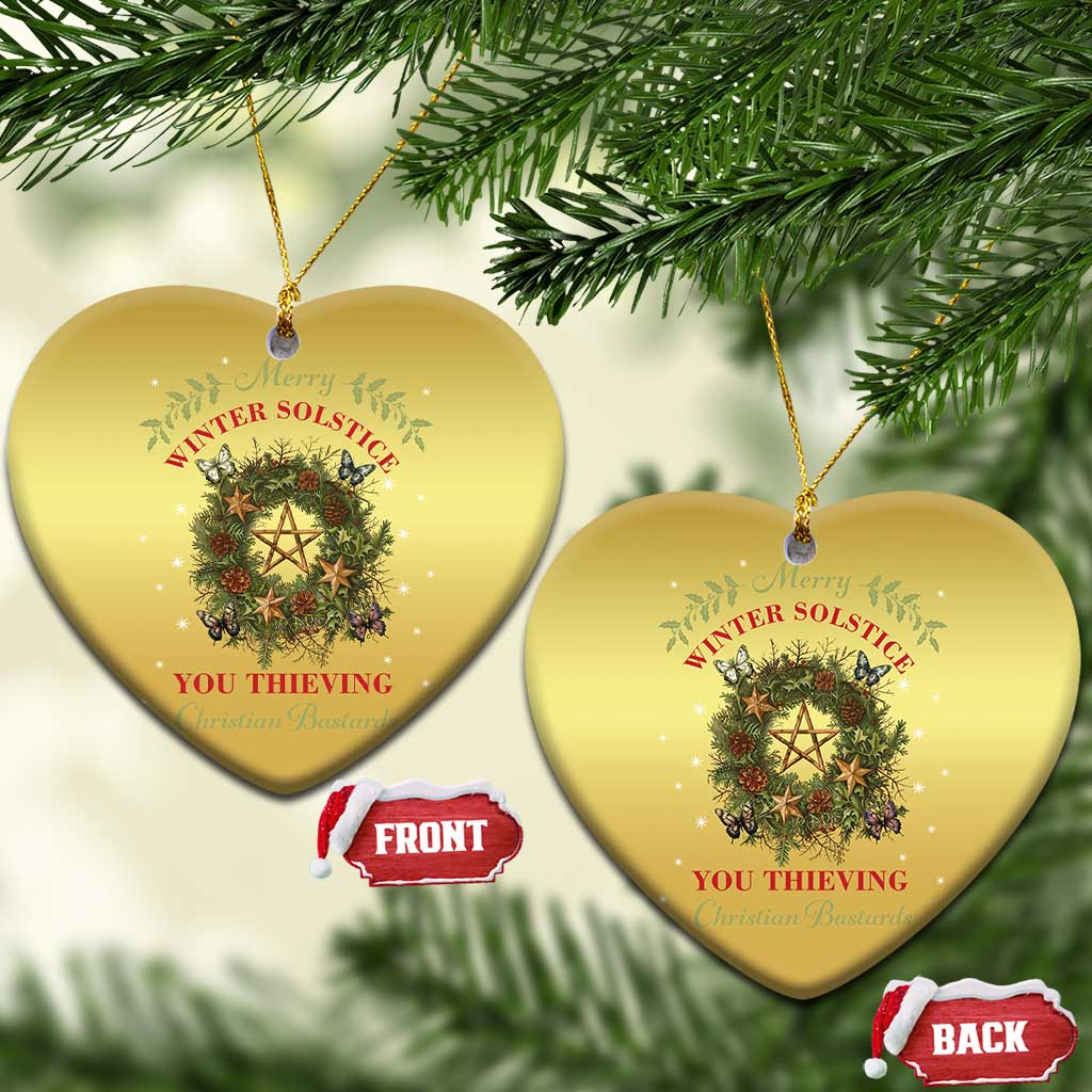 Merry Winter Solstice You Thieving Christian Bastards Christmas Ornament Yule Pentagram TS11 Heart Gold Print Your Wear