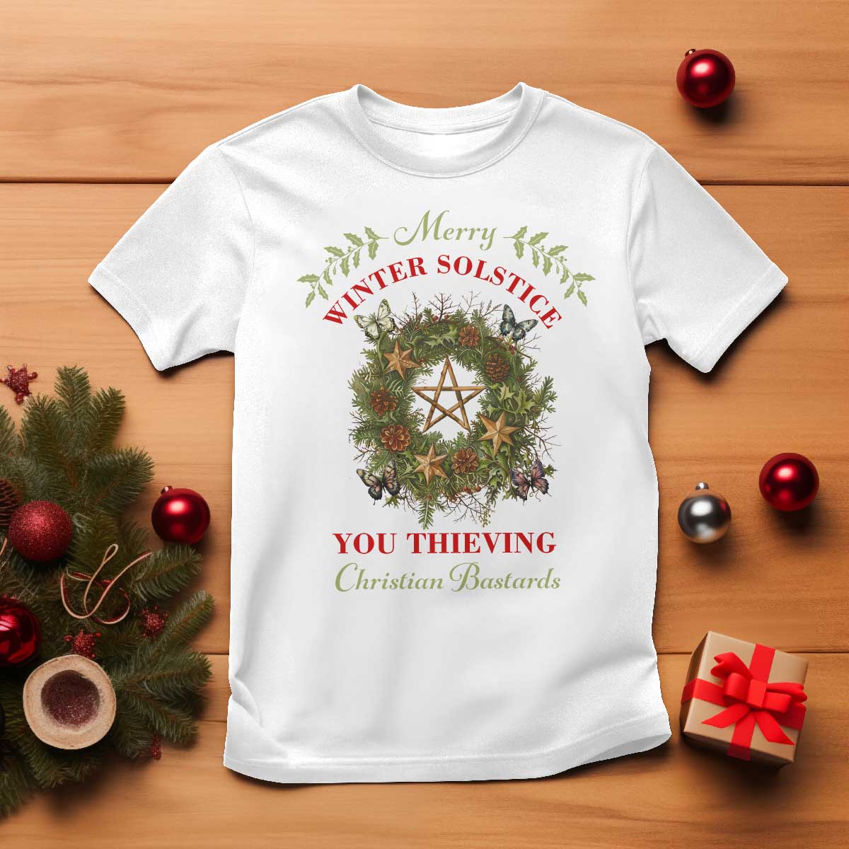 Merry Winter Solstice You Thieving Christian Bastards T Shirt Yule Pentagram TS11 White Print Your Wear