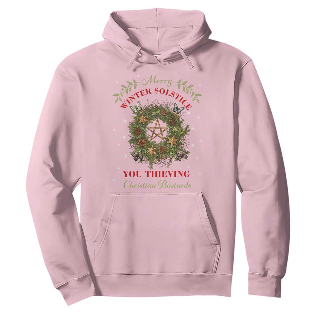 Merry Winter Solstice You Thieving Christian Bastards Hoodie Yule Pentagram TS11 Light Pink Print Your Wear