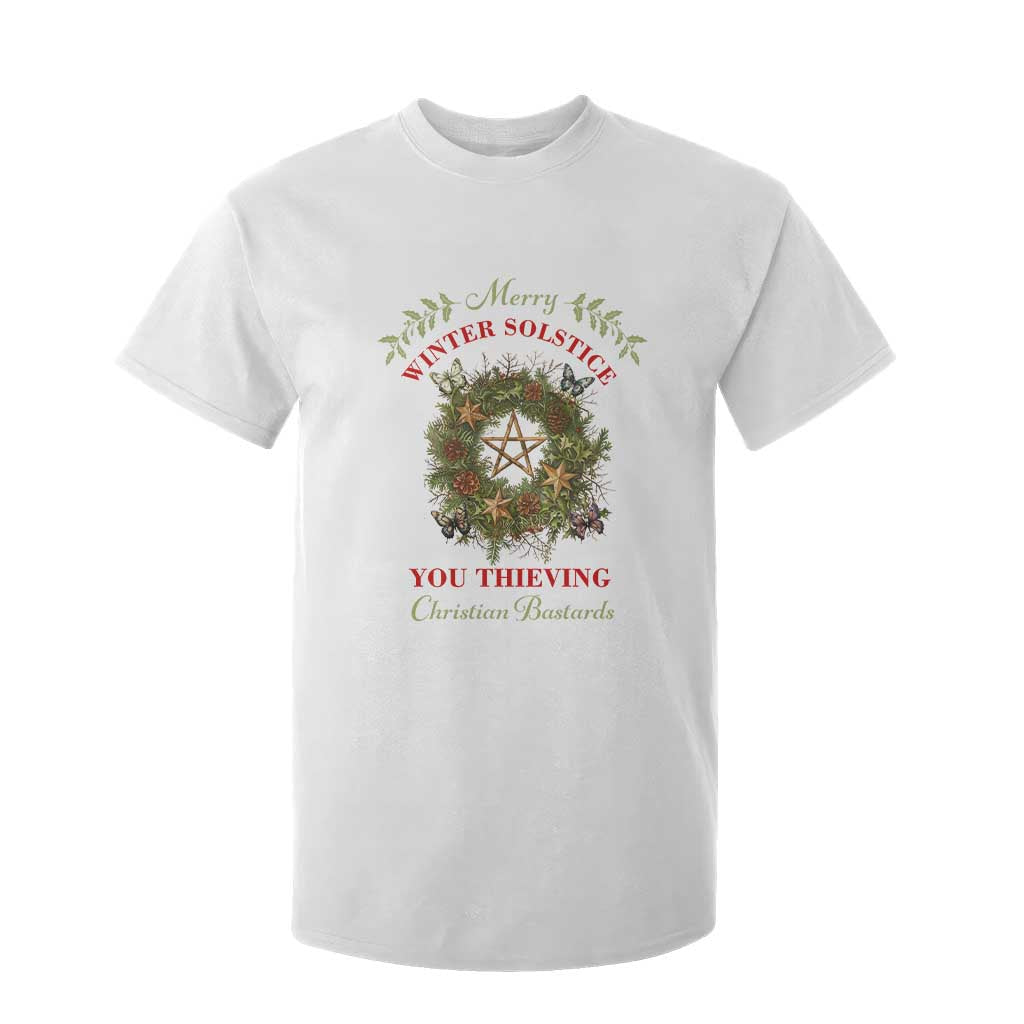 Merry Winter Solstice You Thieving Christian Bastards T Shirt For Kid Yule Pentagram TS11 White Print Your Wear