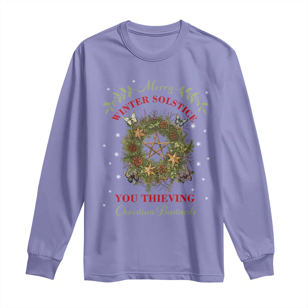 Merry Winter Solstice You Thieving Christian Bastards Long Sleeve Shirt Yule Pentagram TS11 Violet Print Your Wear