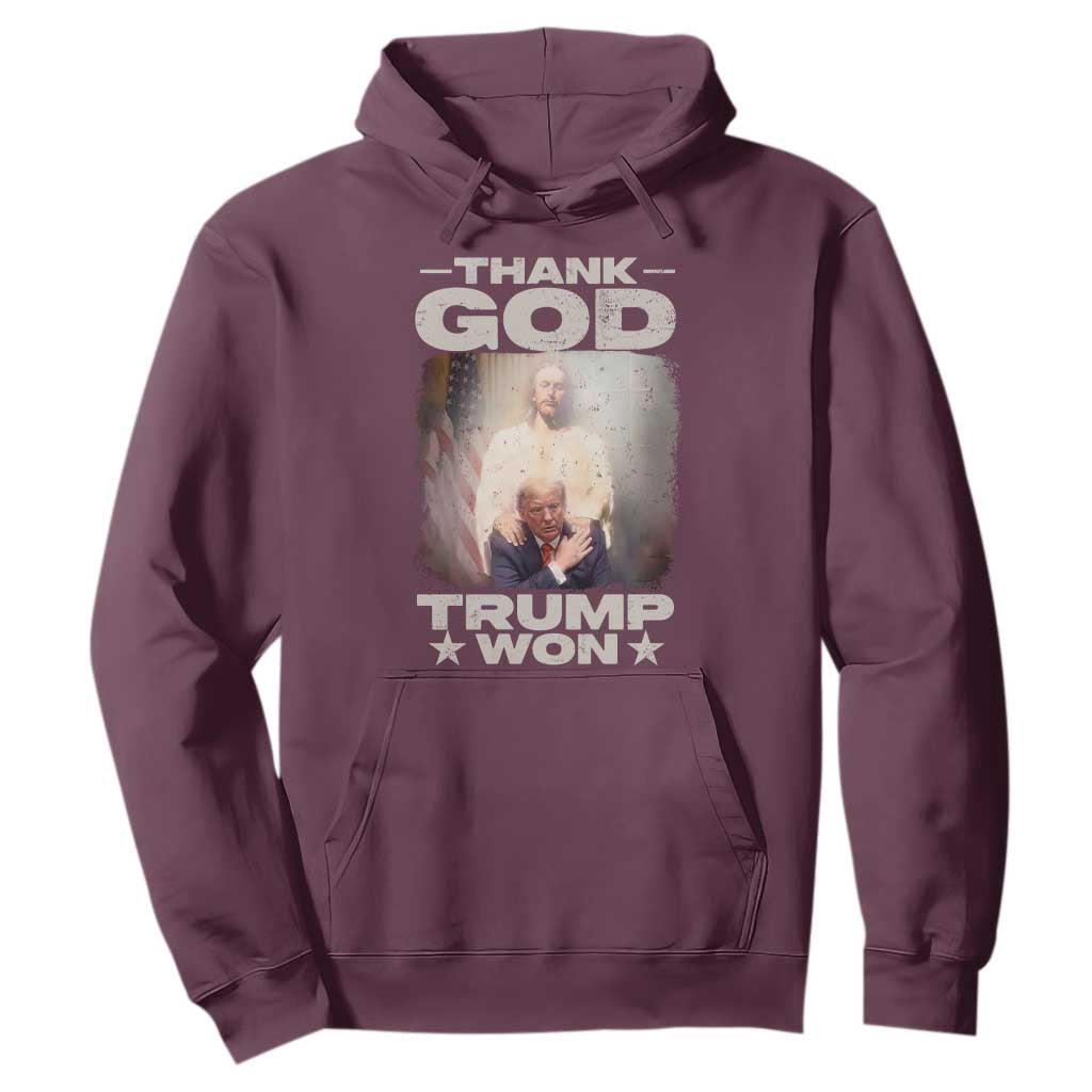Thank God Trump Won 2024 Hoodie Christian Jesus Bible The 47th US President TS11 Maroon Print Your Wear