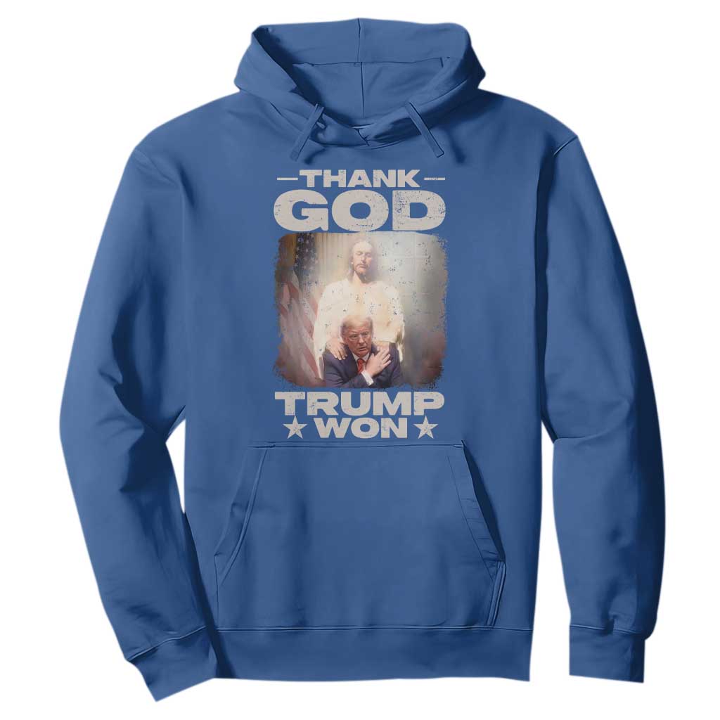 Thank God Trump Won 2024 Hoodie Christian Jesus Bible The 47th US President TS11 Royal Blue Print Your Wear