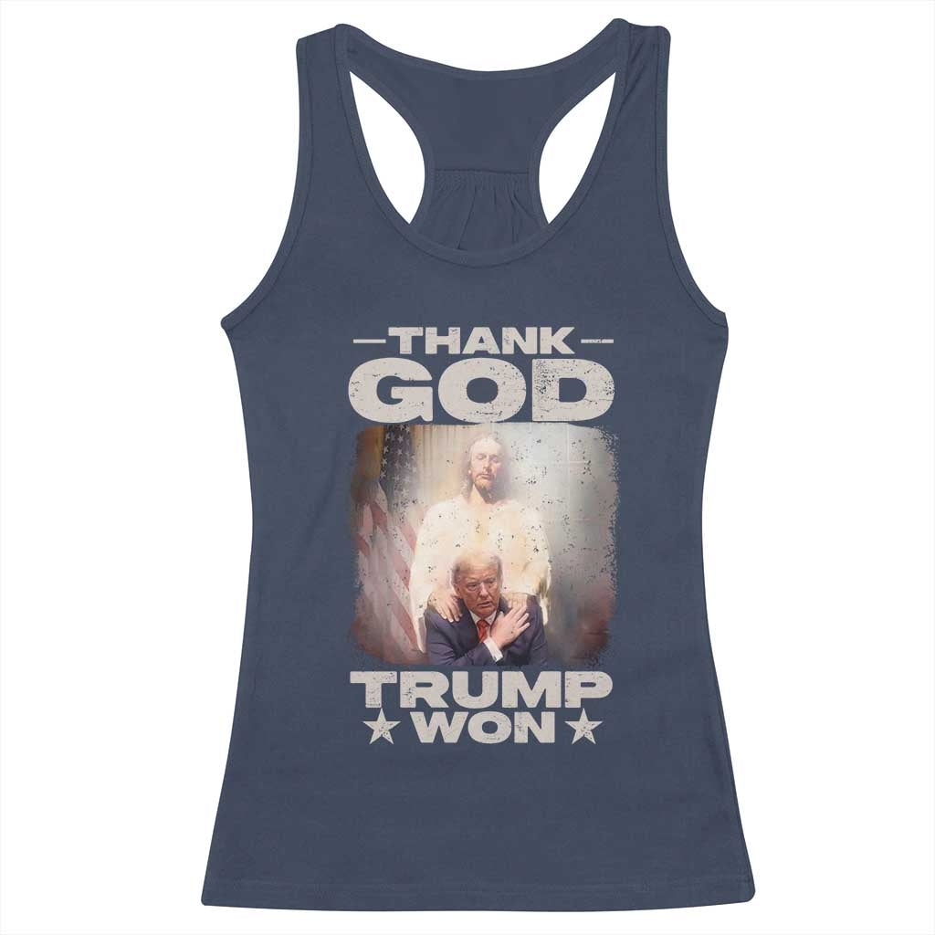 Thank God Trump Won 2024 Racerback Tank Top Christian Jesus Bible The 47th US President TS11 Navy Print Your Wear