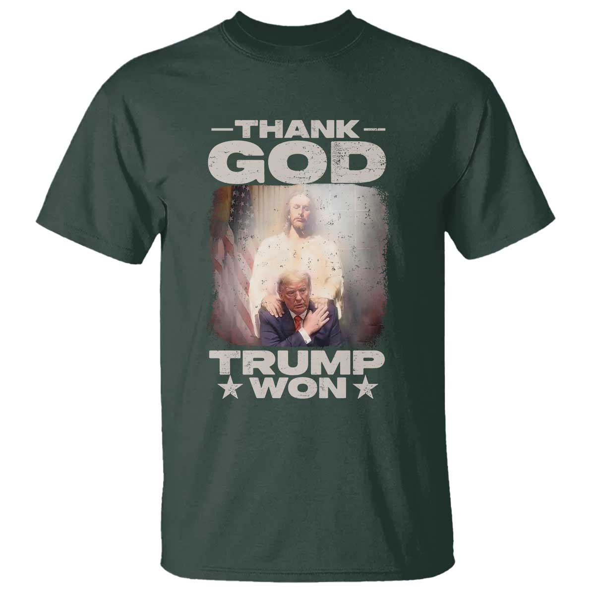 Thank God Trump Won 2024 T Shirt Christian Jesus Bible The 47th US President TS11 Dark Forest Green Print Your Wear