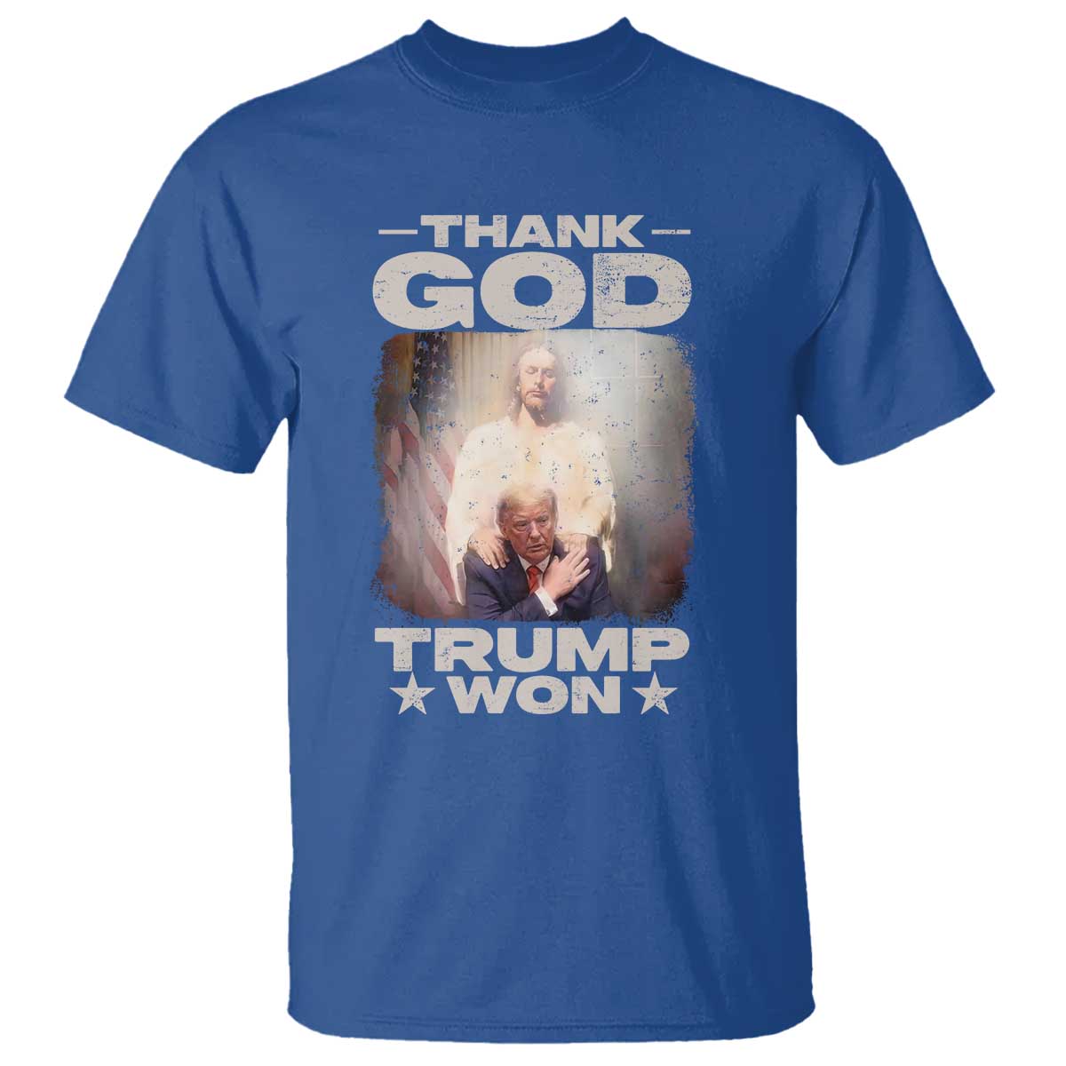 Thank God Trump Won 2024 T Shirt Christian Jesus Bible The 47th US President TS11 Royal Blue Print Your Wear