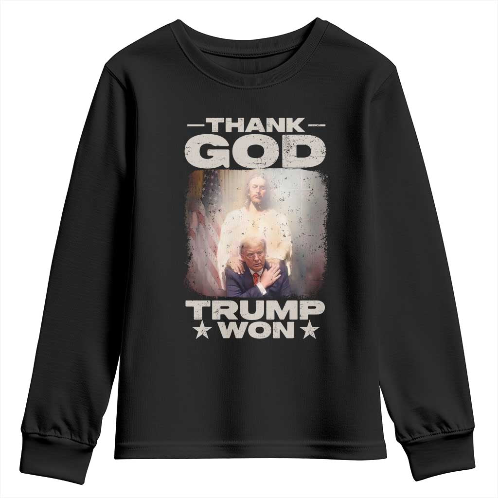 Thank God Trump Won 2024 Youth Sweatshirt Christian Jesus Bible The 47th US President TS11 Black Print Your Wear