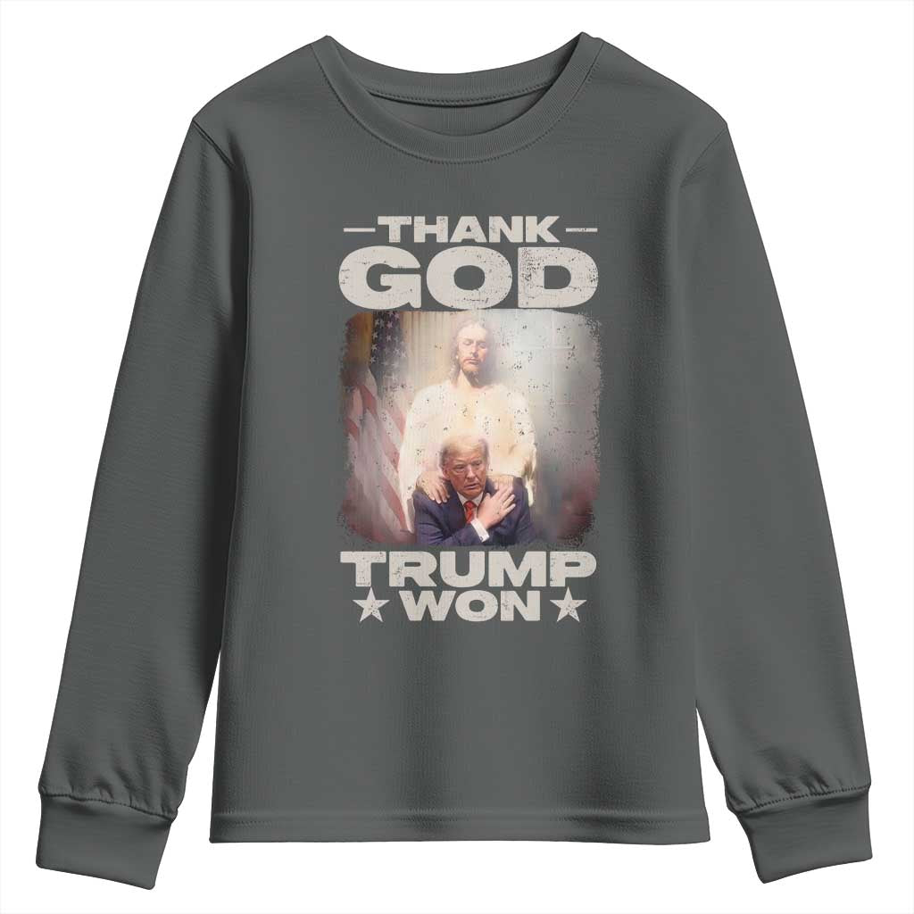 Thank God Trump Won 2024 Youth Sweatshirt Christian Jesus Bible The 47th US President TS11 Dark Heather Print Your Wear