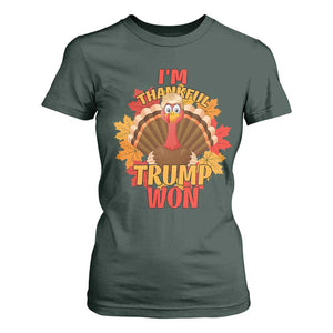 Funny Thanksgiving Trump T Shirt For Women I'm Thankful Trump Won Turkey 47th President TS11 Dark Forest Green Print Your Wear