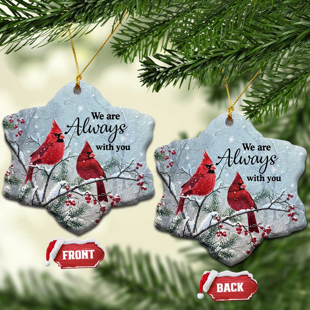 Memorial Christmas Ornament We Are Always With You Cardinal Birds Winter Season TS11 Snow Flake Snow Print Your Wear