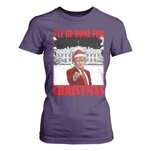 Funny Trump Xmas T Shirt For Women I'll Be Home For Christmas 45 47th President TS11 Purple Print Your Wear
