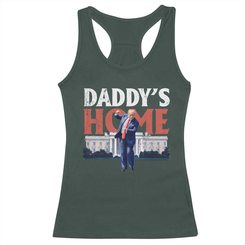 Funny Daddy's Home Racerback Tank Top Trump Dance The 47th US President TS11 Dark Forest Green Print Your Wear