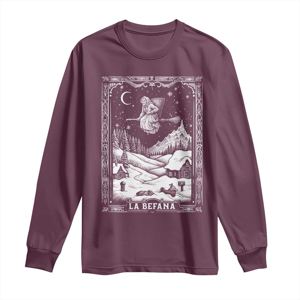 Italian Christmas La Befana Long Sleeve Shirt Buon Befana Folklore Xmas Witch TS11 Maroon Print Your Wear