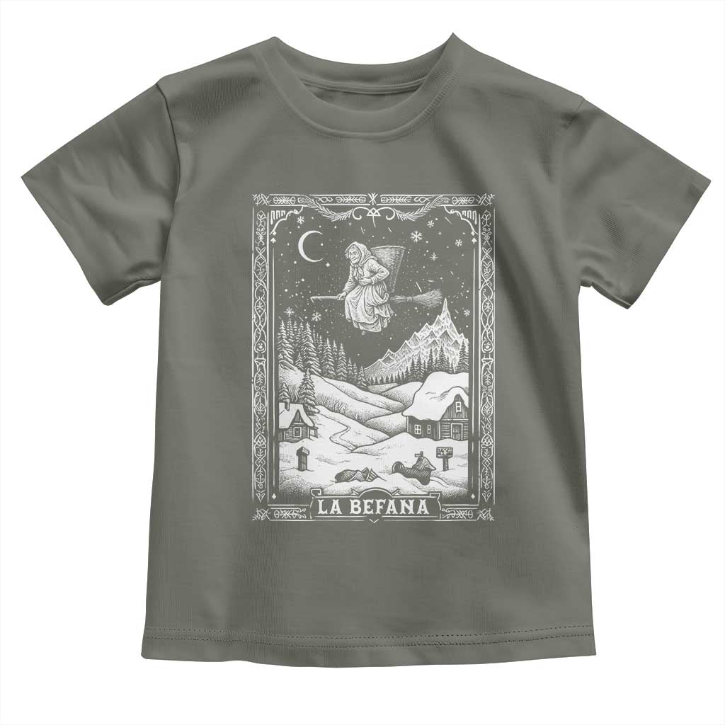 Italian Christmas La Befana Toddler T Shirt Buon Befana Folklore Xmas Witch TS11 Military Green Print Your Wear