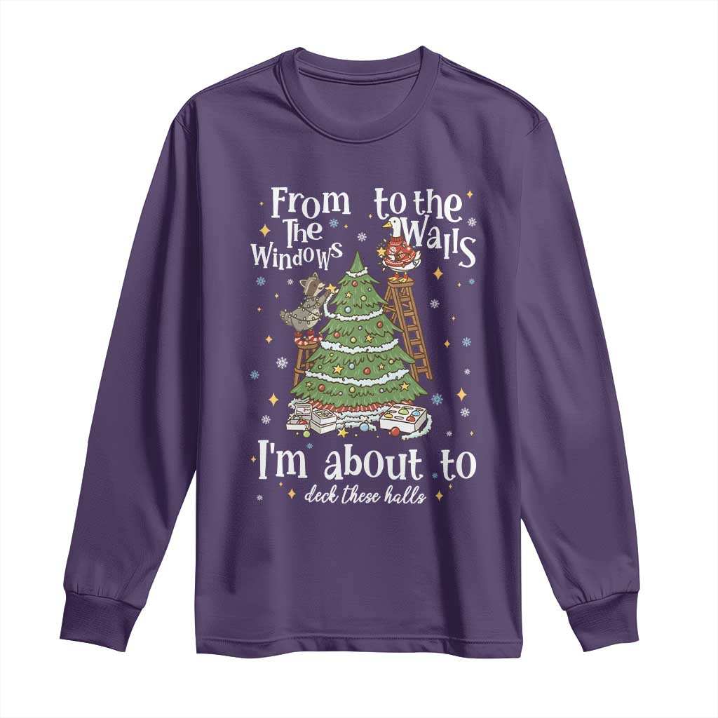 From The Windows To The Walls I'm About To Deck These Halls Christmas Long Sleeve Shirt TS11 Purple Print Your Wear