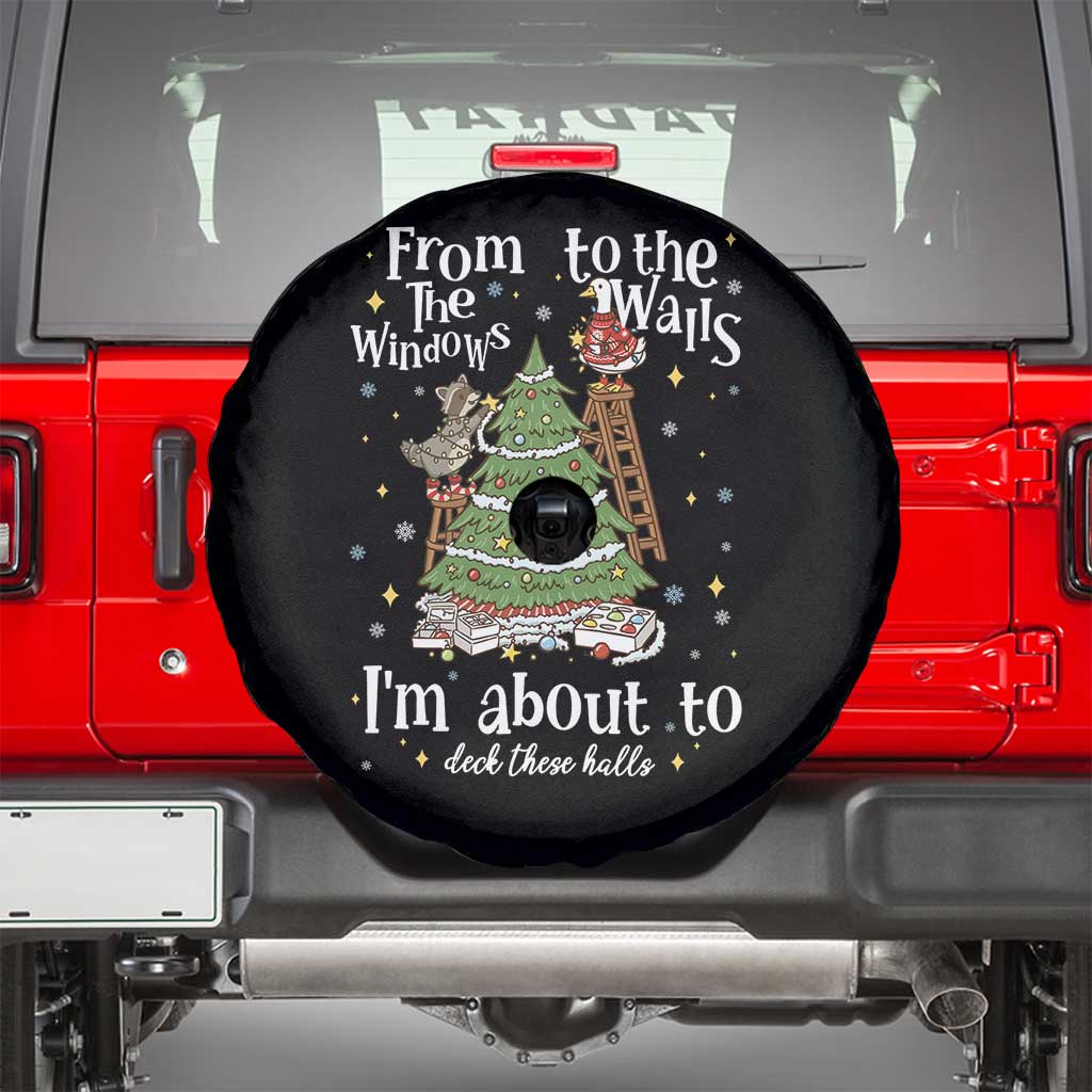 From The Windows To The Walls I'm About To Deck These Halls Christmas Spare Tire Cover TS11 Black Print Your Wear