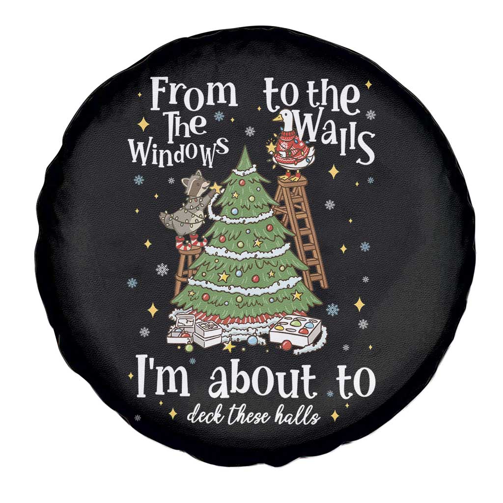 From The Windows To The Walls I'm About To Deck These Halls Christmas Spare Tire Cover TS11 Print Your Wear