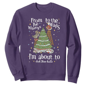 From The Windows To The Walls I'm About To Deck These Halls Christmas Sweatshirt TS11 Purple Print Your Wear